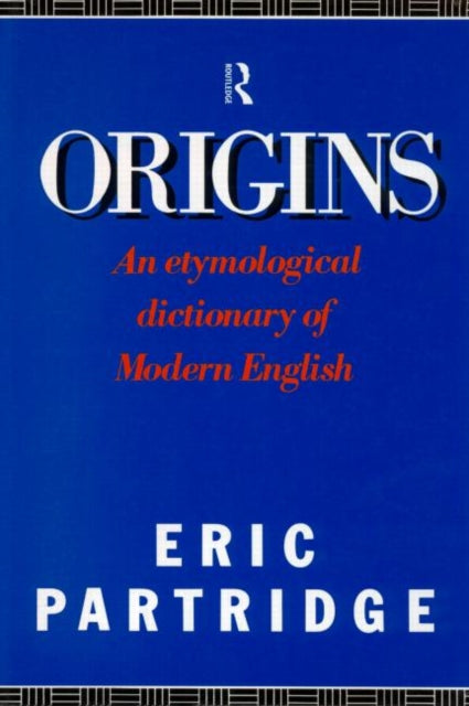 Book cover of: Origins. By: Eric Partridge