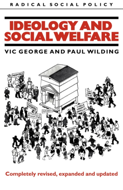 Book cover of: Ideology and Social Welfare. By: Victor George