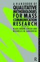 Book cover of: Handbook of Qualitative Methodologies for Mass Communication Research