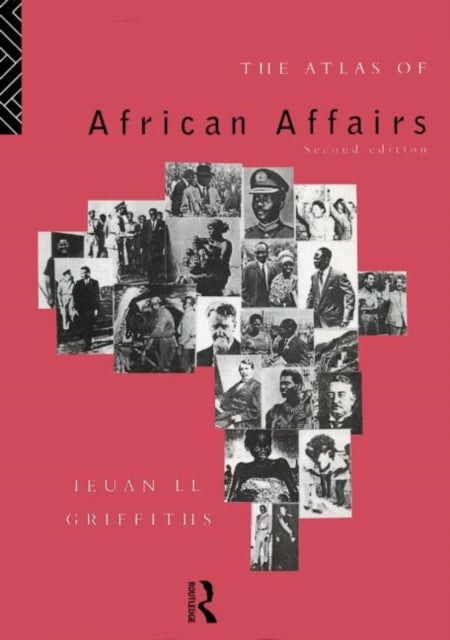 Book cover of: Atlas of African Affairs. By: Ieuan Griffiths