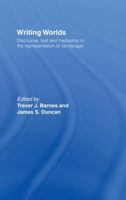 Book cover of: Writing Worlds. By: Trevor Barnes
