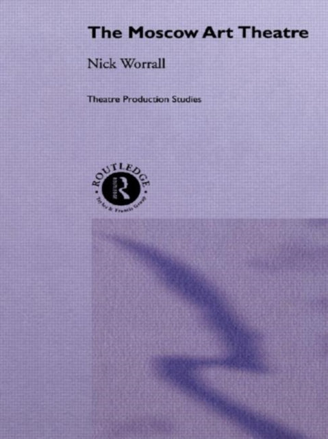 Book cover of: Moscow Art Theatre