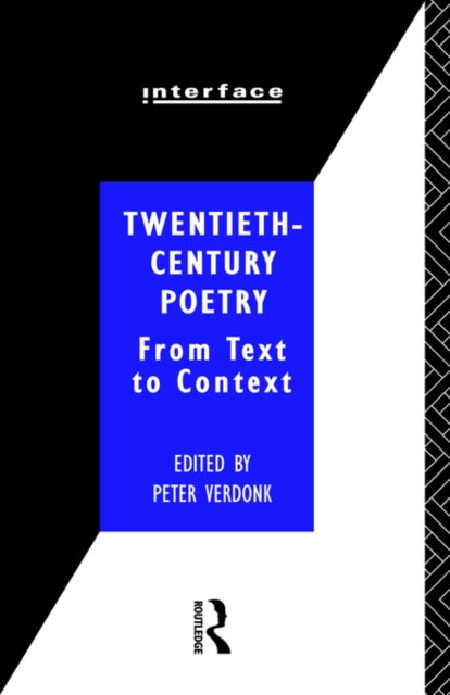 Book cover of: Twentieth-Century Poetry. By: Peter Verdonk