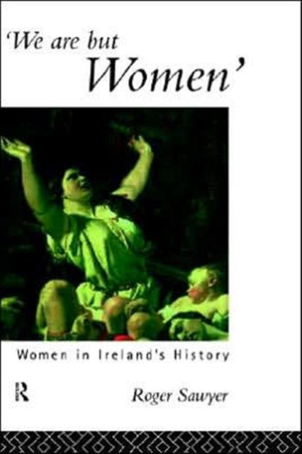 Book cover of: We Are But Women