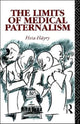 Book cover of: Limits of Medical Paternalism