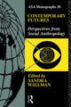 Book cover of: Contemporary Futures. By: Sandra Wallman