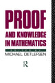 Book cover of: Proof and Knowledge in Mathematics