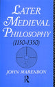 Book cover of: Later Medieval Philosophy. By: John Marenbon