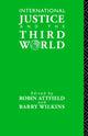 Book cover of: International Justice and the Third World. By: Barry Wilkins