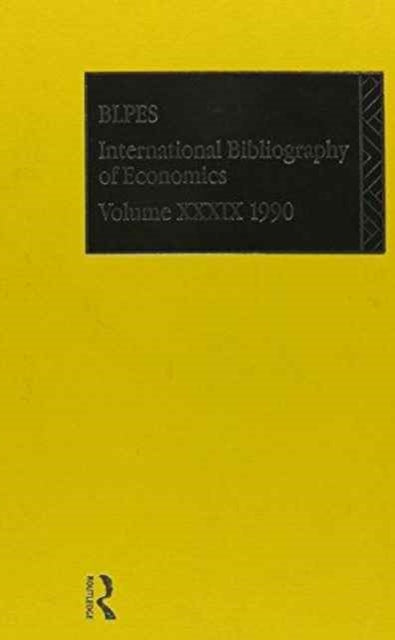 Book cover of: IBSS: Economics: 1990 Vol 39. By: Brit Lib Pol &
