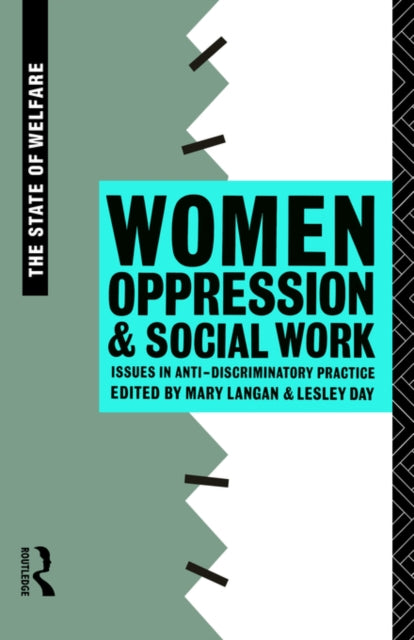 Book cover of: Women, Oppression and Social Work. By: Mary Langan