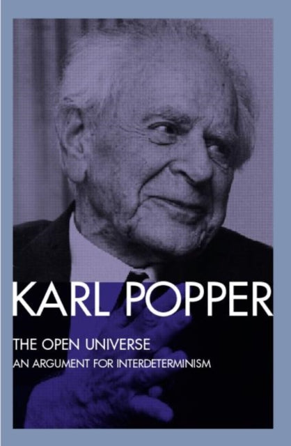 Book cover of: Open Universe. By: Karl Popper
