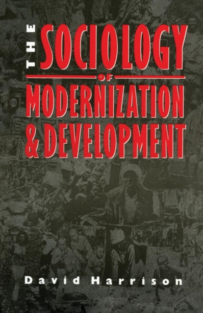 Book cover of: Sociology of Modernization and Development