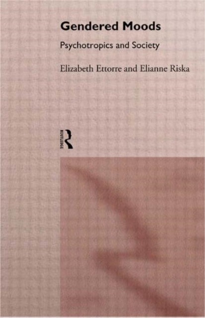 Book cover of: Gendered Moods. By: Betsy Ettorre