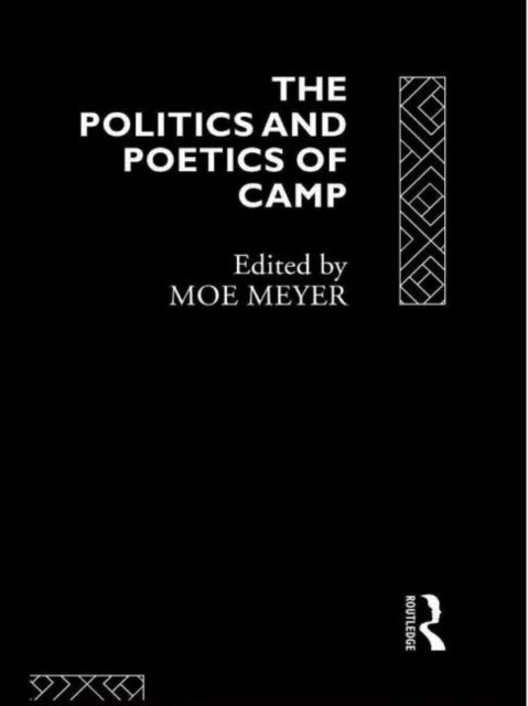 Book cover of: Politics and Poetics of Camp