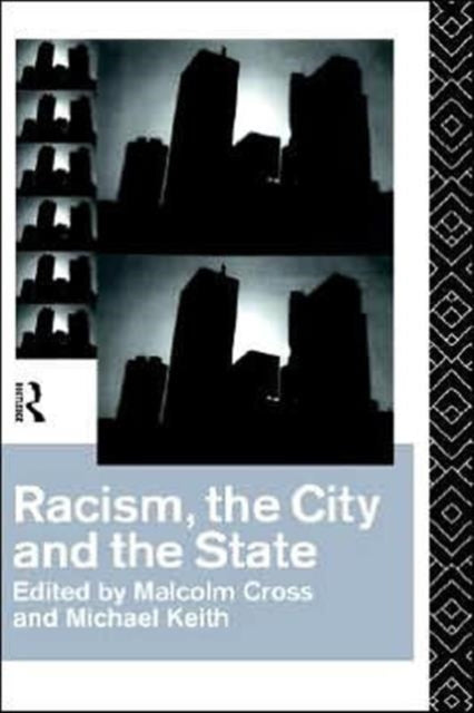Book cover of: Racism, the City and the State