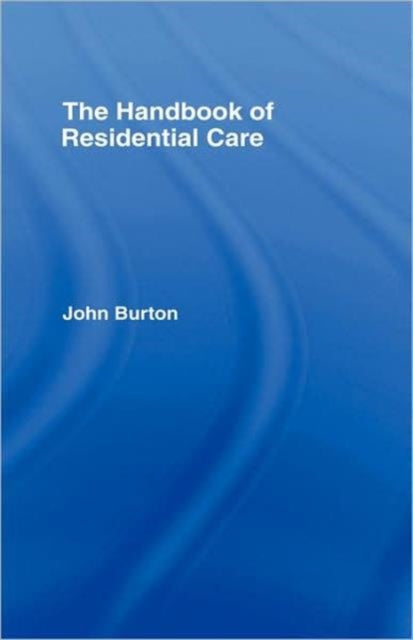 Book cover of: Handbook of Residential Care