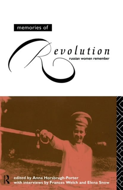 Book cover of: Memories of Revolution. By: Horsbrugh-Porte