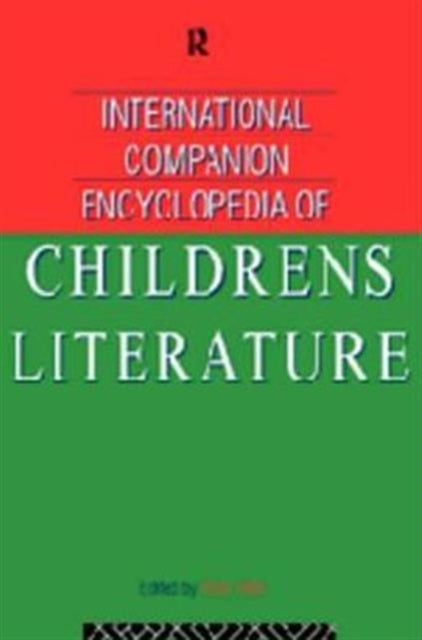 Book cover of: International Companion Encyclopedia of Children's Literature