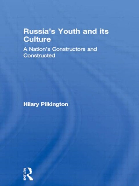 Book cover of: Russia's Youth and its Culture