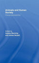 Book cover of: Animals and Human Society. By: Aubrey Manning
