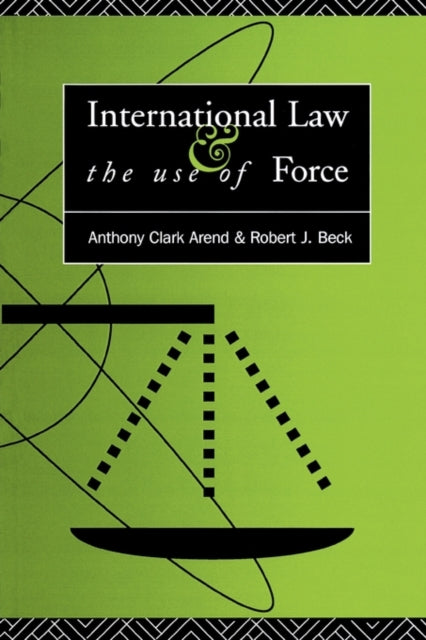 Book cover of: International Law and the Use of Force