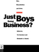 Book cover of: Just Boys Doing Business?. By: Tim Newburn: El