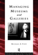 Book cover of: Managing Museums and Galleries