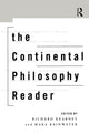 Book cover of: Continental Philosophy Reader