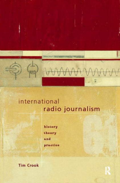 Book cover of: International Radio Journalism