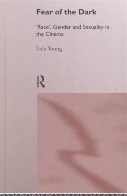 Book cover of: Fear of the Dark. By: Lola Young