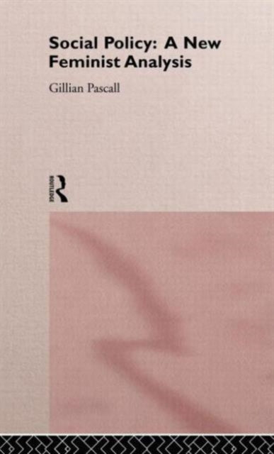 Book cover of: Social Policy. By: Gillian Pascall