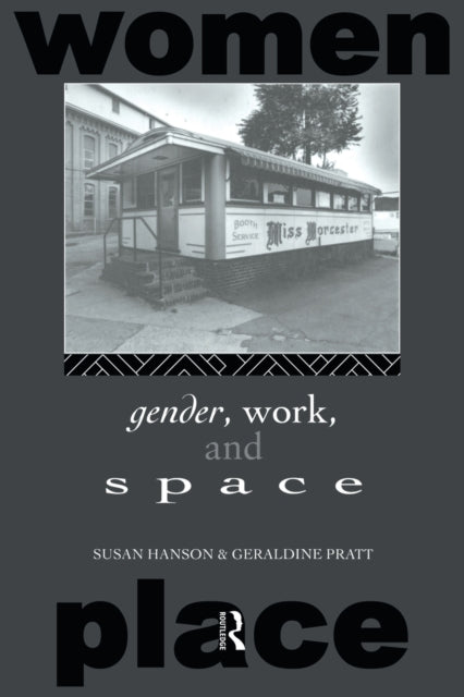 Book cover of: Gender, Work and Space