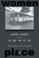 Book cover of: Gender, Work and Space