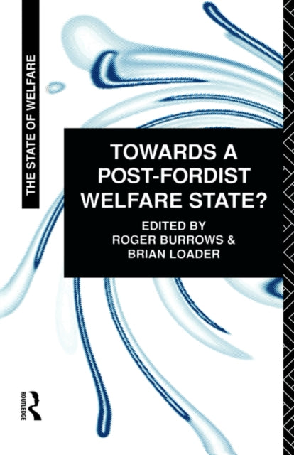 Book cover of: Towards a Post-Fordist Welfare State?