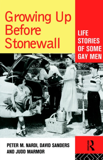Book cover of: Growing Up Before Stonewall. By: Peter Nardi