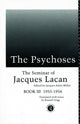 Book cover of: Psychoses. By: Jacques Lacan