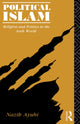 Book cover of: Political Islam. By: Nazih Ayubi