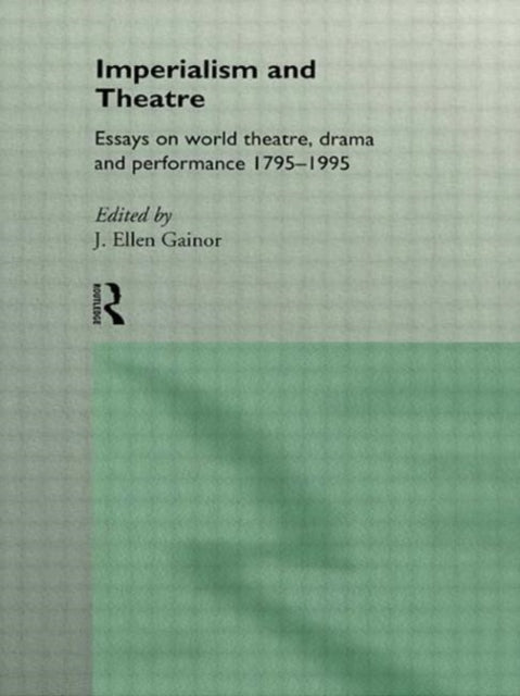 Book cover of: Imperialism and Theatre