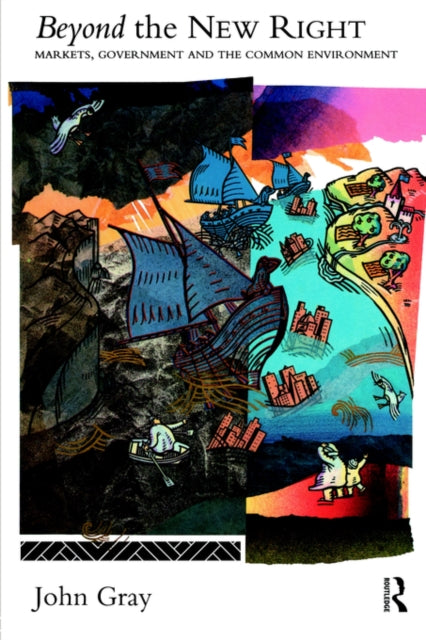 Book cover of: Beyond the New Right. By: John Gray