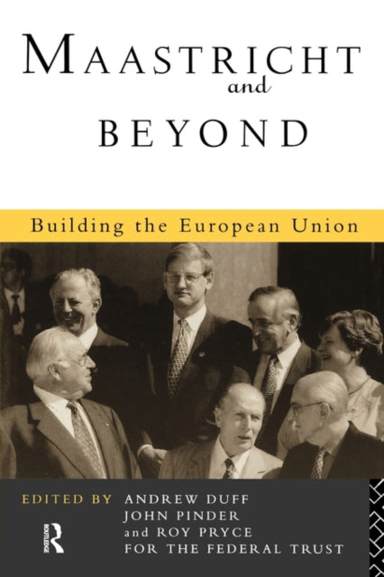 Book cover of: Maastricht and Beyond. By: Roy Pryce