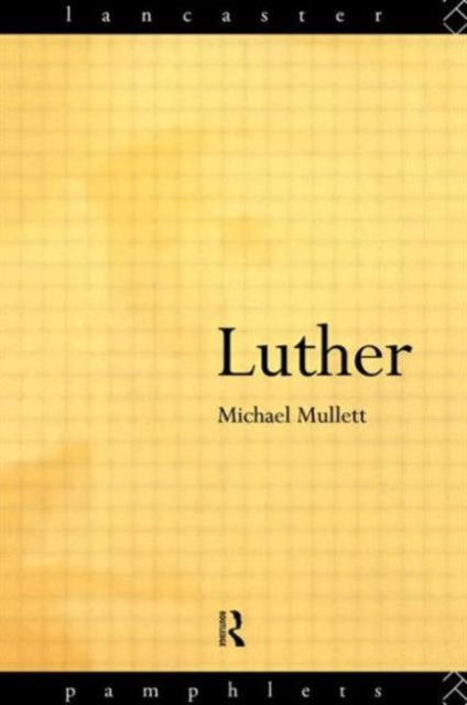 Book cover of: Luther. By: Michael Mullett