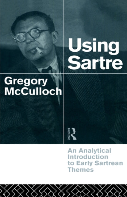 Book cover of: Using Sartre. By: Gregory McCulloch