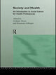 Book cover of: Society and Health. By: Graham Moon