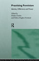 Book cover of: Practising Feminism