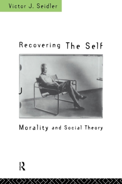 Book cover of: Recovering the Self