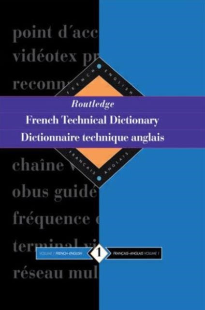 Book cover of: Routledge French Technical Dictionary Dictionnaire technique anglais. By: Arden