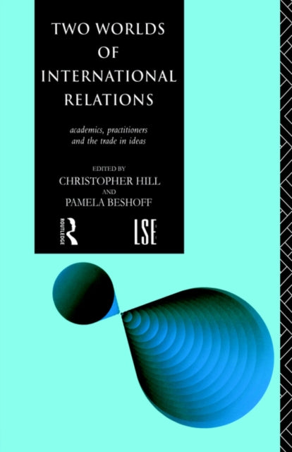 Book cover of: Two Worlds of International Relations