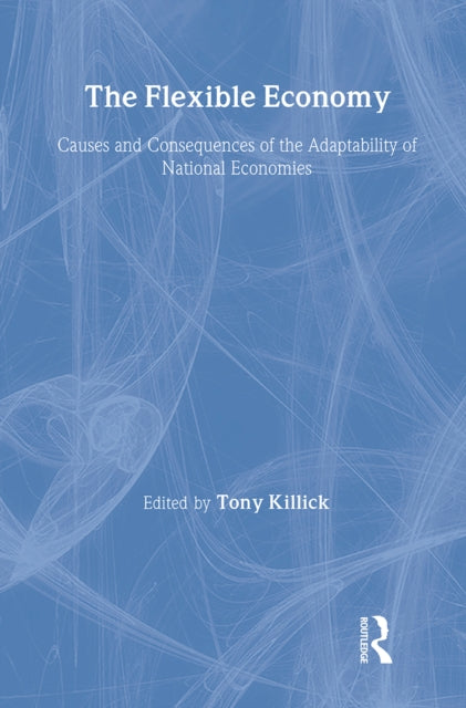 Book cover of: Flexible Economy. By: Tony Killick