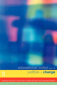 Book cover of: Educational Policy and the Politics of Change